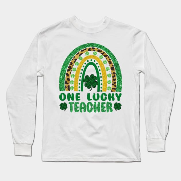 One Lucky Teacher Rainbow St Patricks Day Long Sleeve T-Shirt by Jenna Lyannion